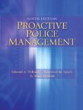 Proactive Police Management  9th 2015 9780133598438 Front Cover
