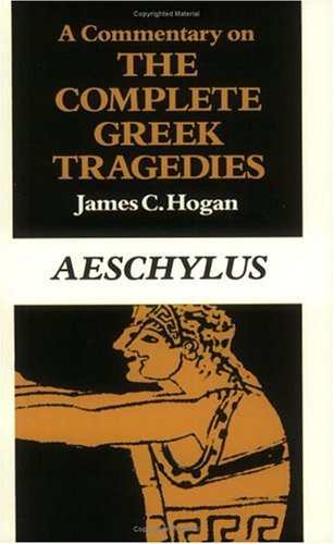 Commentary on the Complete Greek Tragedies. Aeschylus   1985 9780226348438 Front Cover