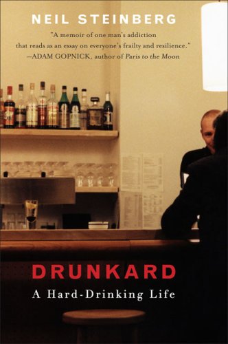 Drunkard A Hard-Drinking Life N/A 9780452295438 Front Cover