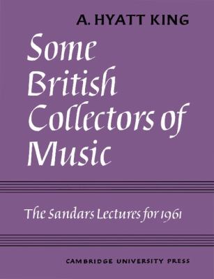 Some British Collectors of Music C. 1600-1960   2010 9780521157438 Front Cover