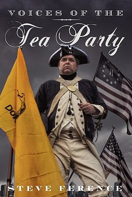 Voices of the Tea Party  N/A 9780557545438 Front Cover
