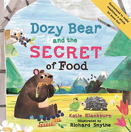 Dozy Bear and the Secret of Food   2017 9780571334438 Front Cover