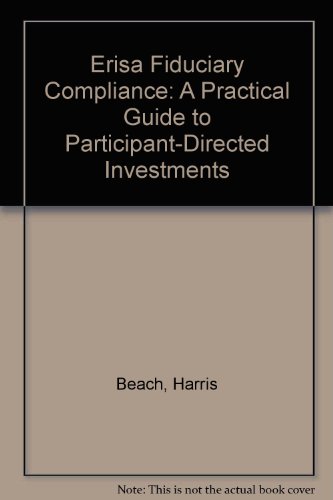 ERISA Fiduciary Compliance A Practical Guide to Participant-Directed Investments  2006 9780735563438 Front Cover