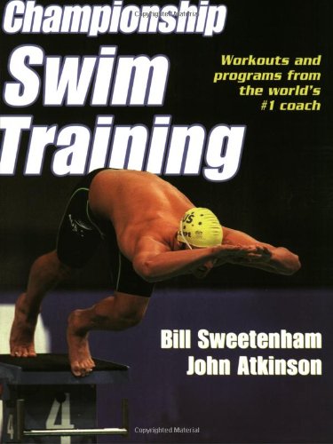 Championship Swim Training   2003 9780736045438 Front Cover