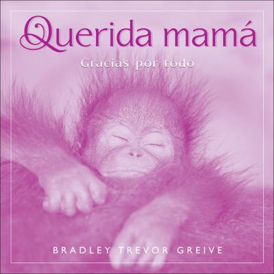 Querida Mama Gracias por Todo  2007 9780740765438 Front Cover