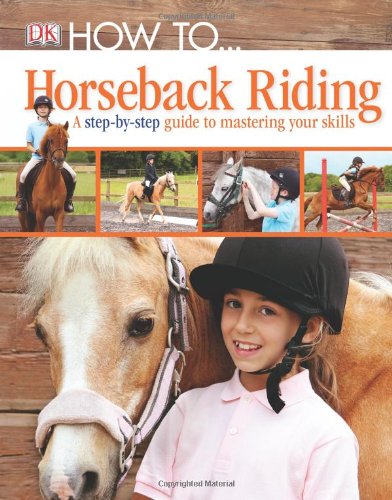 How to ... Horseback Riding  N/A 9780756692438 Front Cover