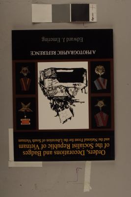 Orders, Decorations and Badges of the Socialist Republic of Vietnam and the National Front for the Liberation of South Vietnam  N/A 9780764301438 Front Cover