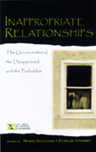 Inappropriate Relationships The Unconventional, the Disapproved, and the Forbidden  2002 9780805837438 Front Cover