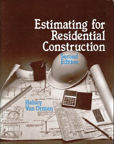 Estimating for Residential Construction  2nd 1991 9780827336438 Front Cover