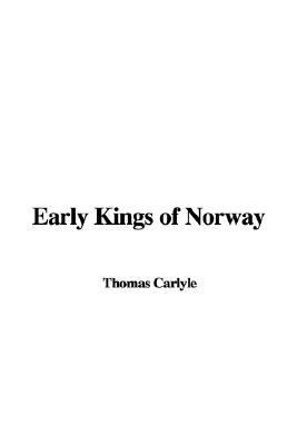 Early Kings of Norway:   2003 9781404349438 Front Cover