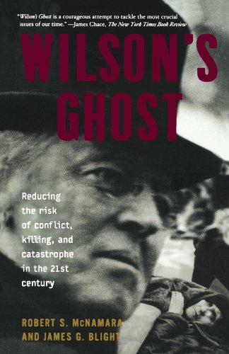 Wilson's Ghost Reducing the Risk of Conflict, Killing, and Catastrophe in the 21st Century  2002 (Reprint) 9781586481438 Front Cover