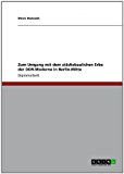 Zum Umgang mit dem städtebaulichen Erbe der DDR-Moderne in Berlin-Mitte N/A 9783640909438 Front Cover