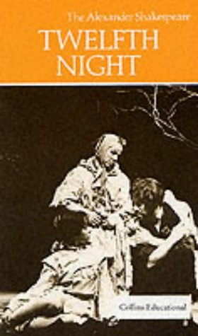 Twelfth Night (The Alexander Shakespeare) N/A 9780003252439 Front Cover