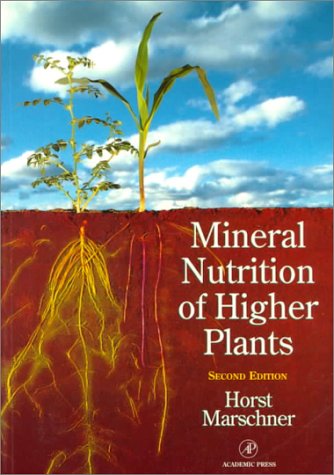 Mineral Nutrition of Higher Plants  2nd 1995 (Revised) 9780124735439 Front Cover