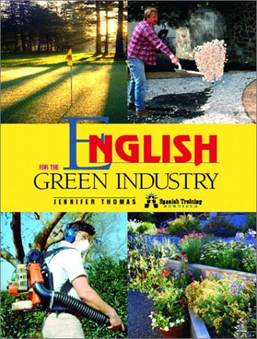 English for the Green Industry   2003 9780130480439 Front Cover