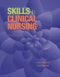 Skills in Clinical Nursing:   2015 9780133997439 Front Cover