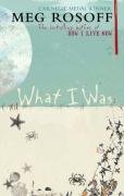What I Was: A Novel N/A 9780141383439 Front Cover