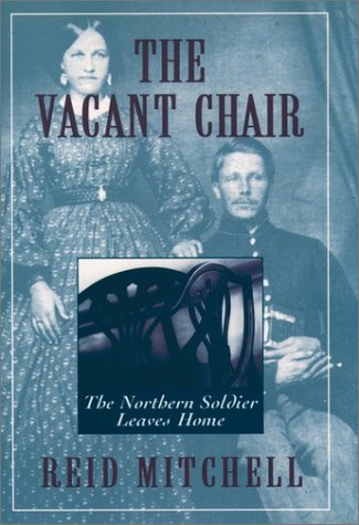 Vacant Chair The Northern Soldier Leaves Home N/A 9780195096439 Front Cover