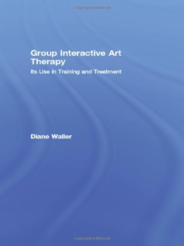 Group Interactive Art Therapy Its Use in Training and Treatment  2015 9780415048439 Front Cover