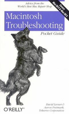 Macintosh Troubleshooting Pocket Guide for Mac OS Advice from the World's Best Mac Repair Shop  2002 9780596004439 Front Cover