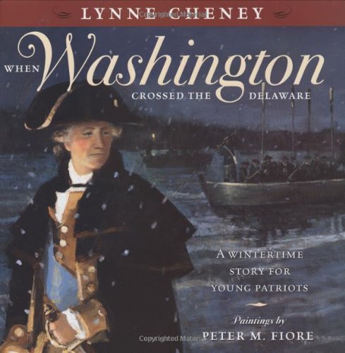When Washington Crossed the Delaware When Washington Crossed the Delaware  2004 9780689870439 Front Cover