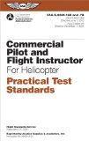 Commercial Pilot and Flight Instructor Practical Test Standards for Helicopter (2023) FAA-S-8081-16B and FAA-S-8081-7B  2013 9781619540439 Front Cover