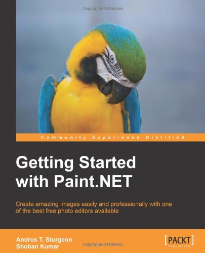 Getting Started with Paint. NET   2013 9781783551439 Front Cover
