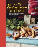 My Vietnamese Kitchen Recipes and Stories to Bring Vietnamese Food to Life on Your Plate  2013 9781849754439 Front Cover