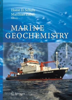 Marine Geochemistry  2nd 2006 (Revised) 9783540321439 Front Cover