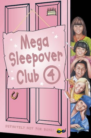 Mega Sleepover (The Sleepover Club) N/A 9780007128440 Front Cover