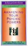 Awakening Your Psychic Powers Open Your Inner Mind and Control Your Psychic Intuition Today N/A 9780062507440 Front Cover
