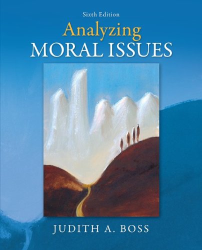 Analyzing Moral Issues  6th 2013 9780078038440 Front Cover