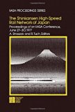Shinkansen High-Speed Rail Network of Japan Proceedings of a IIASA Conference, June 27-30 1977  1980 9780080244440 Front Cover