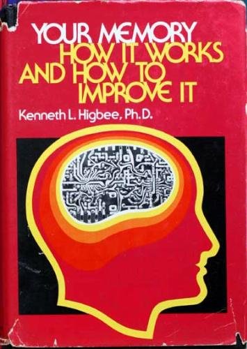 Your Memory How It Works and How to Improve It  1977 9780139801440 Front Cover