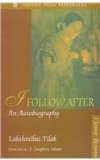 I Follow After An Autobiography  1950 9780195647440 Front Cover