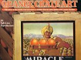 Orange Crate Art N/A 9780446871440 Front Cover