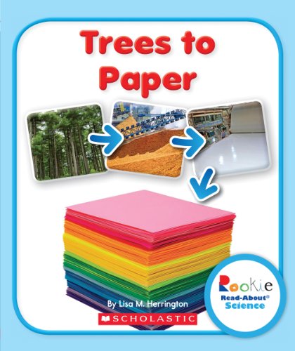 Trees to Paper:   2013 9780531247440 Front Cover