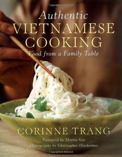 Authentic Vietnamese Cooking Food from a Family Table  1999 9780684864440 Front Cover