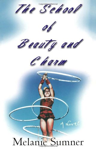 School of Beauty and Charm A Novel  2002 (Reprint) 9780743446440 Front Cover