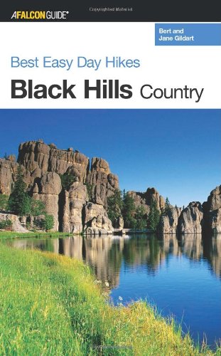 Best Easy Day Hikes Black Hills Country   2005 9780762735440 Front Cover