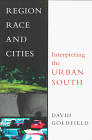 Region, Race and Cities Interpreting the Urban South  1997 9780807122440 Front Cover