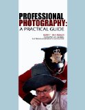 Professional Photography: A Practical Guide  N/A 9781409295440 Front Cover