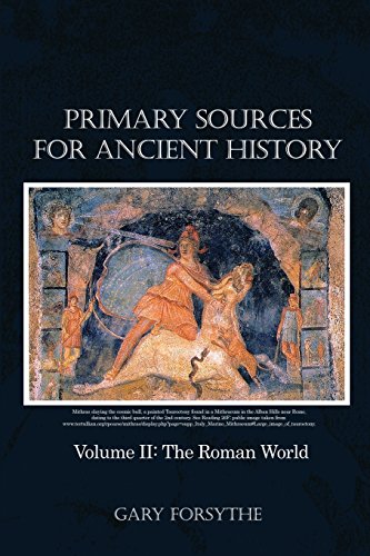 Primary Sources for Ancient History Volume II: the Roman World N/A 9781480951440 Front Cover
