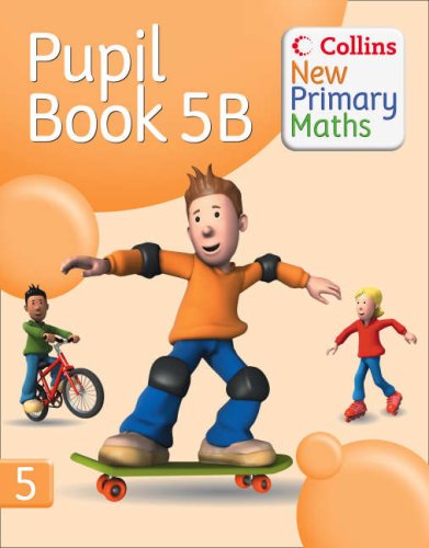 Collins New Primary Maths - Pupil Book 5B  2nd 2008 (Student Manual, Study Guide, etc.) 9780007220441 Front Cover