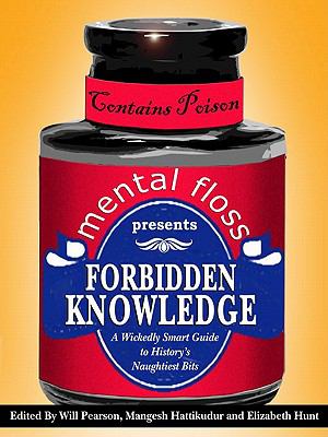Mental Floss Presents Forbidden Knowledge N/A 9780060827441 Front Cover