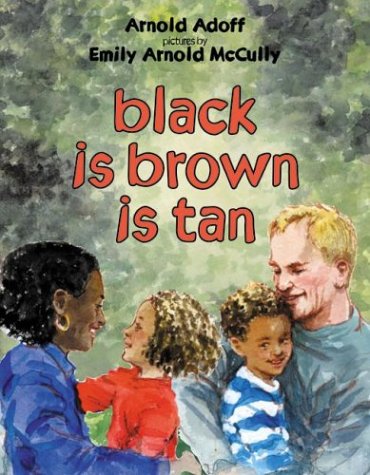 Black Is Brown Is Tan  Reprint  9780064436441 Front Cover