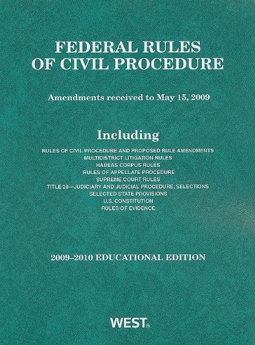 Federal Rules of Civil Procedure, 2009-2010 Educational Edition   2009 9780314191441 Front Cover