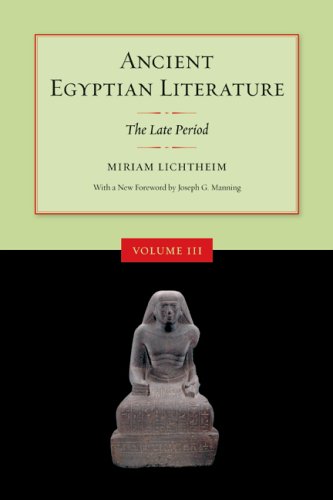 Ancient Egyptian Literature, Volume Iii The Late Period 2nd 2006 (Revised) 9780520248441 Front Cover