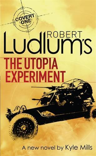 Robert Ludlum's the Utopia Experiment   2014 9781409102441 Front Cover