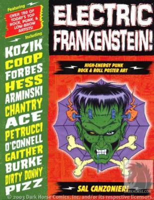 Electric Frankenstein! High-Energy Punk Rock and Roll Poster Art  N/A 9781593070441 Front Cover